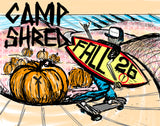 CAMP SHRED: Fall '26