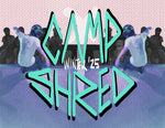 CAMP SHRED: Short Days  WINTER25